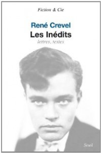 Les Inédits: lettres, textes